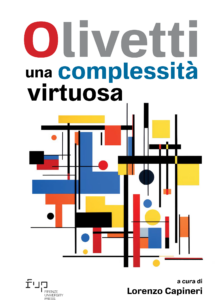 Copertina del libro: "Olivetti - Una Complessità Virtuosa"